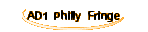 AD1 Philly Fringe
